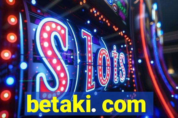 betaki. com